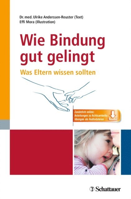 Effi Mora, Ulrike Anderssen-Reuster - Wie Bindung gut gelingt, E-bok