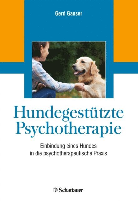 Gerd Ganser - Hundegestützte Psychotherapie, E-bok
