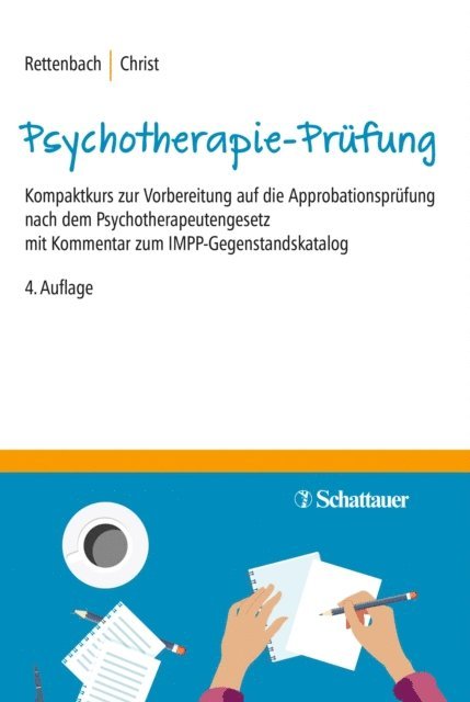 Claudia Christ, Regina Rettenbach - Die Psychotherapie-Prüfung, E-bok