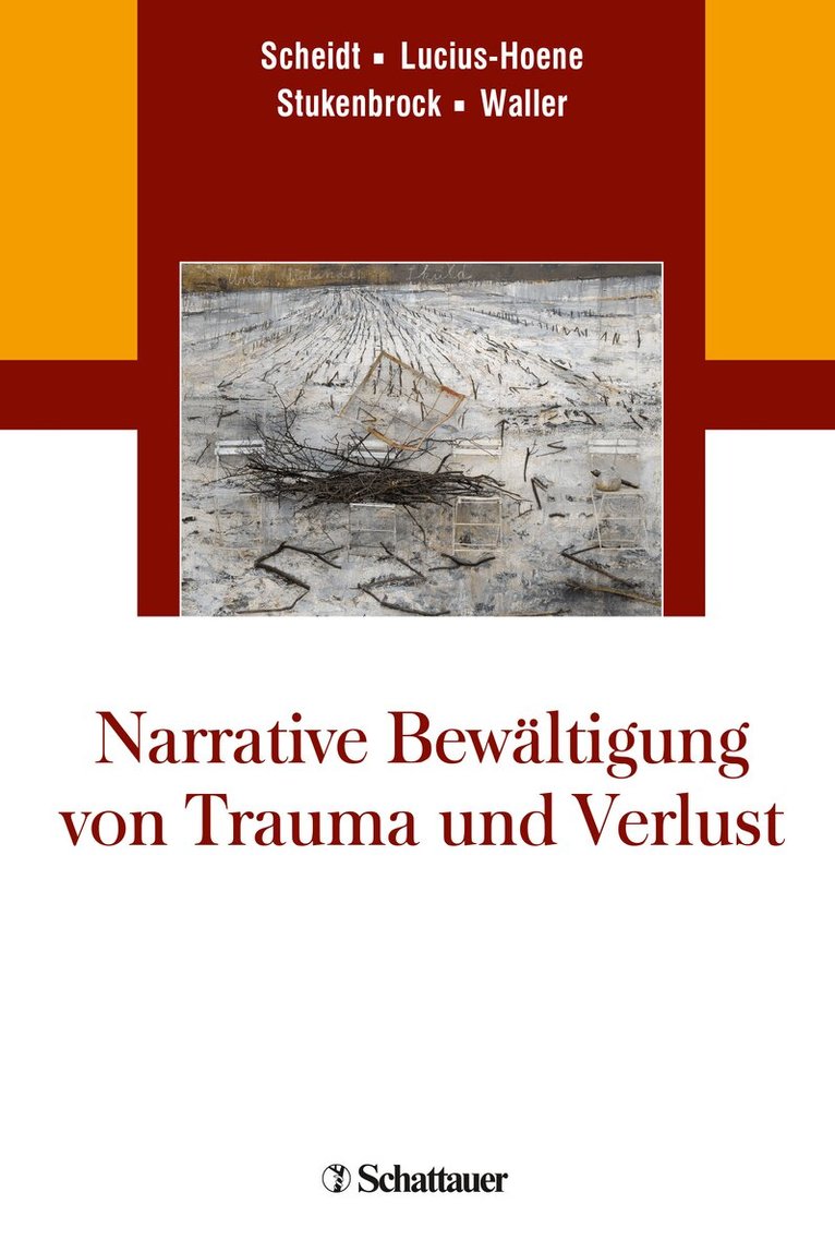 Carl Eduard Scheidt, Gabriele Lucius-Hoene, Anja Stukenbrock, Elisabeth Waller - Narrative Bewältigung von Trauma und Verlust, Häftad