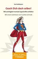 Ina Hullmann - Coach Dich doch selber!, Häftad. Tillgänglighet: Lägg i varukorg