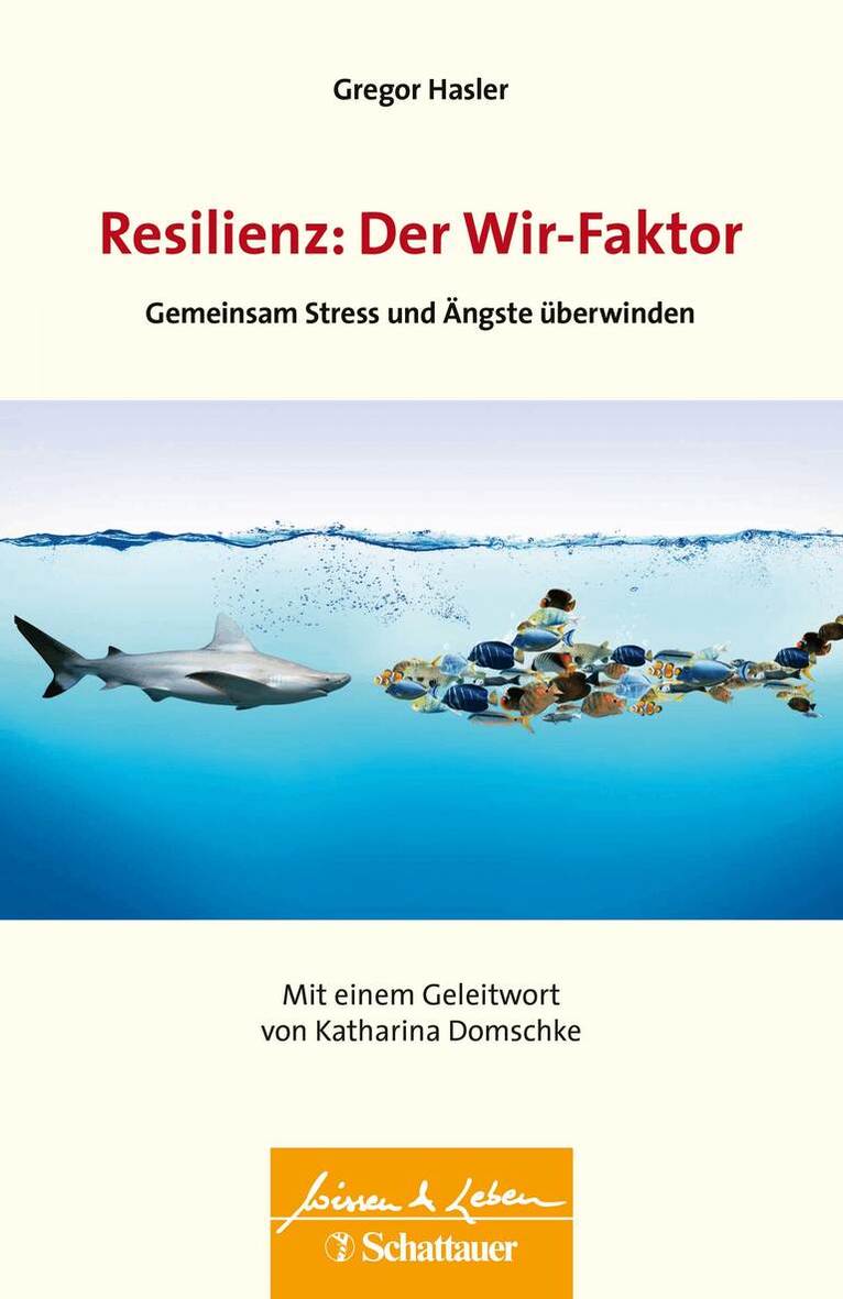Gregor Hasler - Resilienz: Der Wir-Faktor, Häftad. Tillgänglighet: Lägg i varukorg