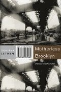 Motherless Brooklyn (Trojanische Pferde, Bd. 4)