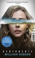 William Gibson - Peripherie - Das Buch zur Serie THE PERIPHERAL, Häftad