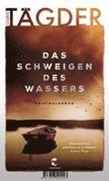 Das Schweigen des Wassers