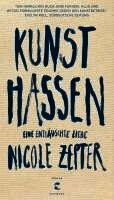 Nicole Zepter - Kunst hassen, Häftad