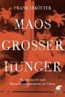 Maos Groer Hunger