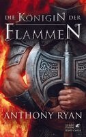 Anthony Ryan - Die Königin der Flammen (Rabenschatten, Bd. ?), Inbunden