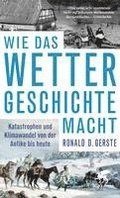 Wie das Wetter Geschichte macht