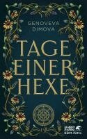 Genoveva Dimova - Tage einer Hexe, Inbunden. Tillgänglighet: Lägg i varukorg