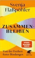 Svenja Flaßpöhler - Zusammenbleiben, Inbunden. Tillgänglighet: Lägg i varukorg