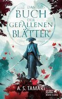A. S. Tamaki - Das Buch der gefallenen Blätter, Inbunden