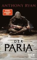Anthony Ryan - Der Paria, Inbunden