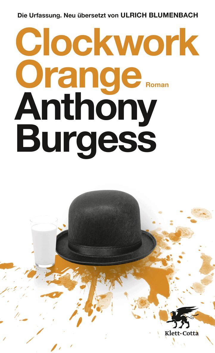 Anthony Burgess - Clockwork Orange, Inbunden