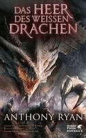Anthony Ryan - Das Heer des Weißen Drachen, Häftad