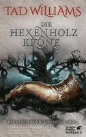 Tad Williams - Die Hexenholzkrone 1, Häftad