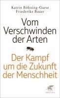 Friederike Bauer, Katrin Böhning-Gaese - Vom Verschwinden der Arten, Inbunden