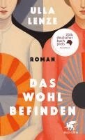 Ulla Lenze - Das Wohlbefinden, Inbunden
