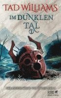 Tad Williams - Im dunklen Tal 1, Inbunden