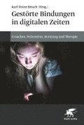 Gest�rte Bindungen in digitalen Zeiten