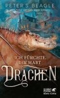 Ich f�rchte, Ihr habt Drachen