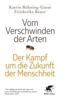 Friederike Bauer, Katrin Böhning-Gaese - Vom Verschwinden der Arten, Häftad