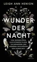 Leigh Ann Henion - Wunder der Nacht, Inbunden. Tillgänglighet: Lägg i varukorg