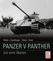 Der Panzer V Panther und seine Abarten