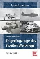 Trgerflugzeuge des Zweiten Weltkriegs