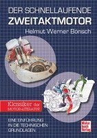 Helmut Werner Bönsch - Der schnellaufende Zweitaktmotor, Häftad