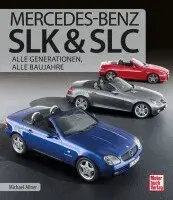 Michael Allner - Mercedes-Benz SLK & SLC, Inbunden. Tillgänglighet: Lägg i varukorg