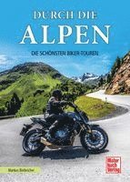 Markus Biebricher - Durch die Alpen, Häftad. Tillgänglighet: Lägg i varukorg