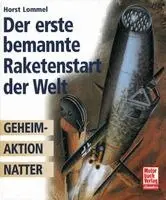 Horst Lommel - Der erste bemannte Raketenstart der Welt, Häftad. Tillgänglighet: Lägg i varukorg