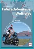 Thomas Widerin - Fahrradabenteuer Weltreise, Häftad. Tillgänglighet: Lägg i varukorg