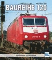 Karl-Gerhard Haas - Baureihe 120, Inbunden. Tillgänglighet: Lägg i varukorg