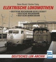 Dieter Bäzold, Günther Fiebig - Elektrische Lokomotiven, Häftad. Tillgänglighet: Lägg i varukorg