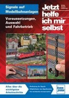 Michael U. Kratzsch-Leichsenring - Signale auf Modellbahnanlagen, Häftad