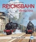 Reichsbahn Verm�chtnis