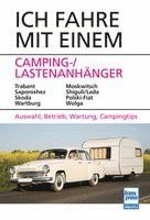Jürgen Hunger, Hans-Jürgen Schmidt - Ich fahre mit einem Camping-/Lastenanhänger, Häftad. Tillgänglighet: Lägg i varukorg