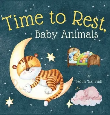 Teguh Wahyudi - Time to Rest, Baby Animals, Inbunden. Tillgänglighet: Lägg i varukorg