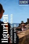 DUMONT Reise-Taschenbuch Reisef�hrer Ligurien, Italienische Riviera, Cinque Terre