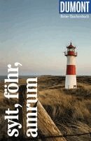 Claudia Banck - DuMont Reise-Taschenbuch Sylt, Föhr, Amrum, Häftad