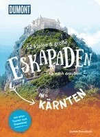 Jasmin Kreulitsch - 52 kleine & große Eskapaden in Kärnten, Häftad. Tillgänglighet: Lägg i varukorg