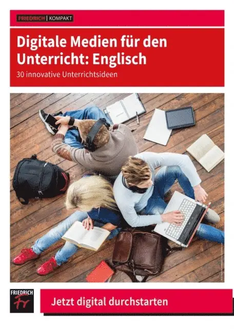 Elvira Schulz, Melanie Borchers, Fabian Lorenz - Digitale Medien für den Unterricht: Englisch, E-bok. Tillgänglighet: Lägg i varukorg