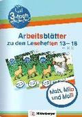 Mats, Mila und Molli - Arbeitsbltter zu den Leseheften 13 - 18 (A B C)