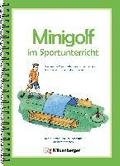 Minigolf im Sportunterricht