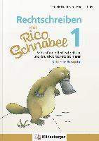 Rechtschreiben mit Rico Schnabel, Klasse 1 - silbierte Ausgabe