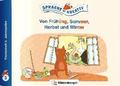 Von Frhling, Sommer, Herbst und Winter  Themenheft 3: Jahreszeiten