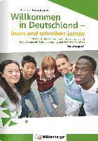 Willkommen in Deutschland - lesen und schreiben lernen fr Jugendliche, Alphabetisierungskurs