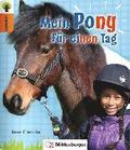 Ja sowas! Mein Pony für einen Tag